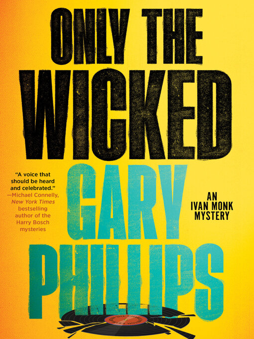 Title details for Only the Wicked by Gary Phillips - Available